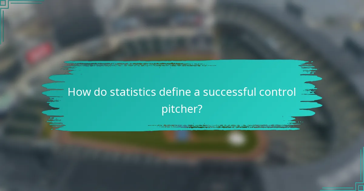 How do statistics define a successful control pitcher?