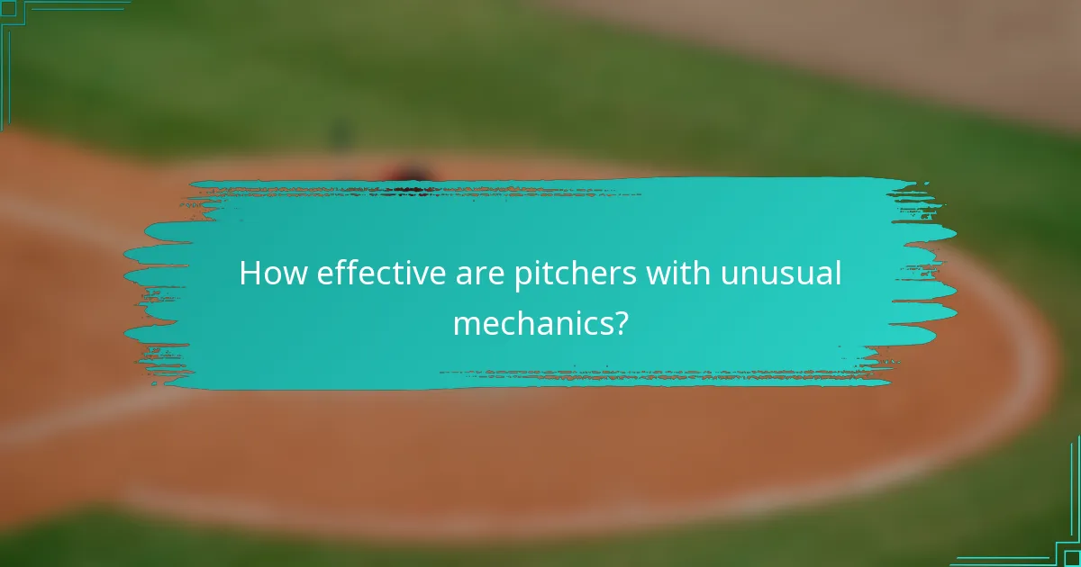 How effective are pitchers with unusual mechanics?