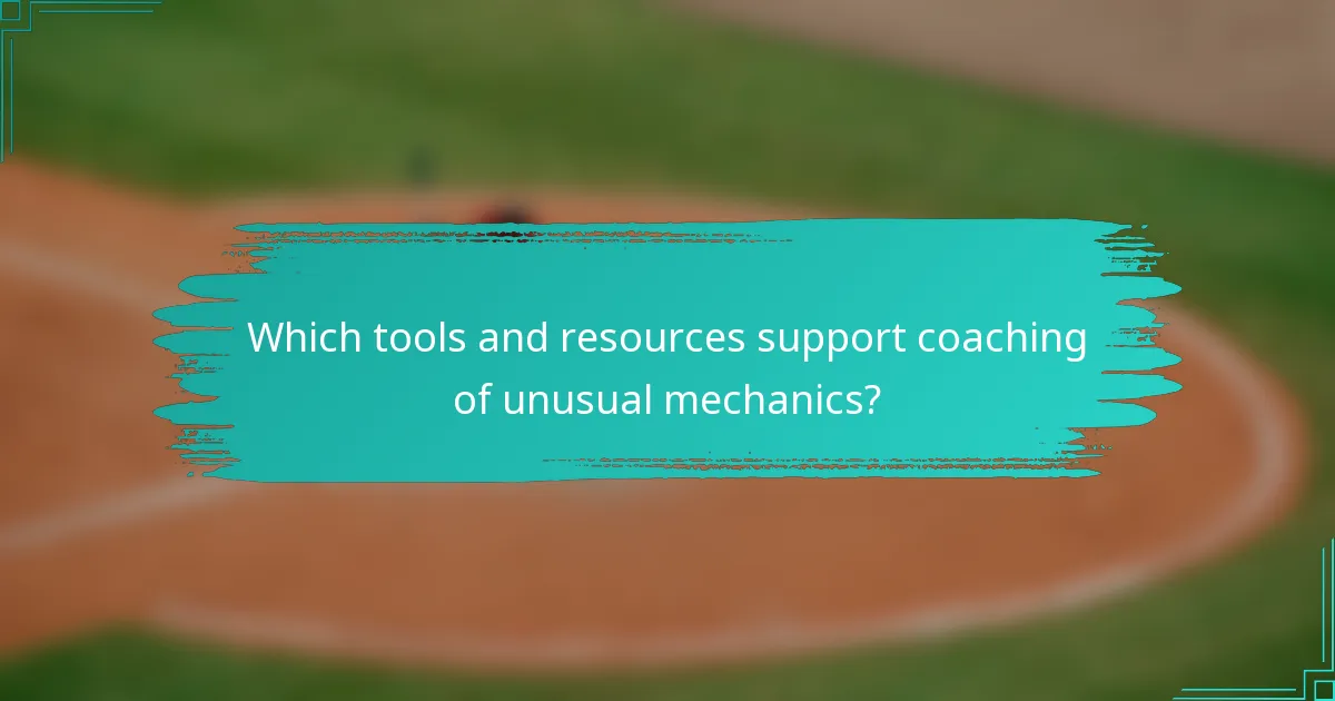 Which tools and resources support coaching of unusual mechanics?